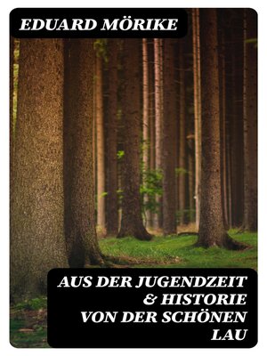 cover image of Aus der Jugendzeit & Historie von der schönen Lau